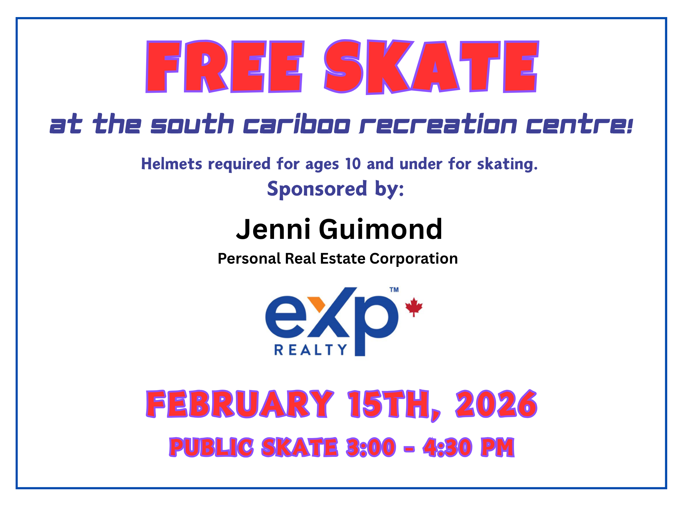 Free Skate Sponsored by Jenni Guimond EXP Realty