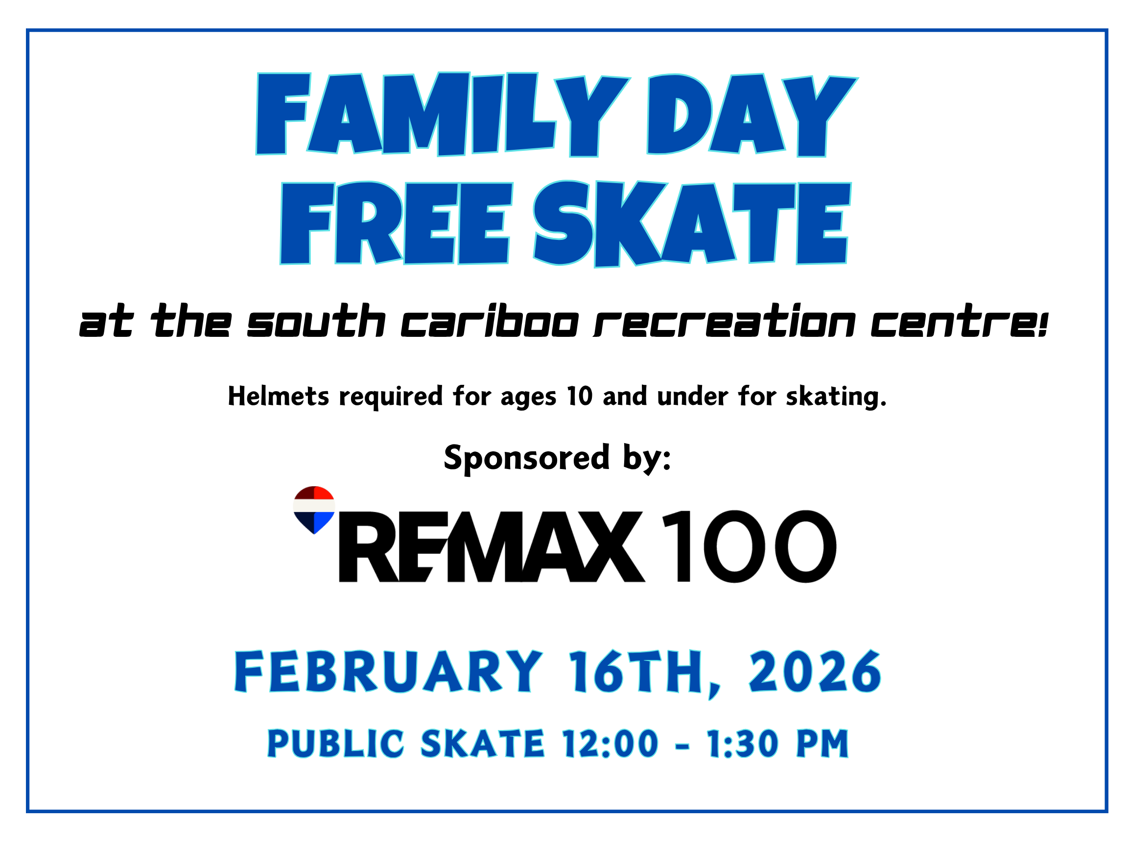 Family Day Free Skate Sponsored by Remax 100